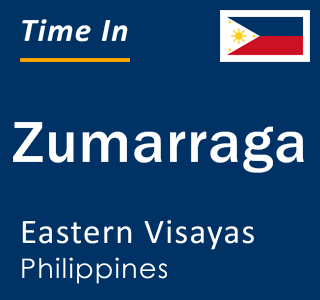 Current local time in Zumarraga, Eastern Visayas, Philippines