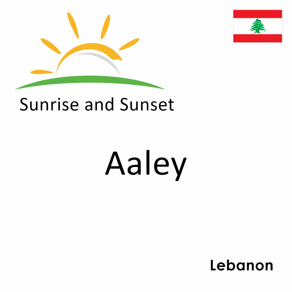 Sunrise and sunset times for Aaley, Lebanon