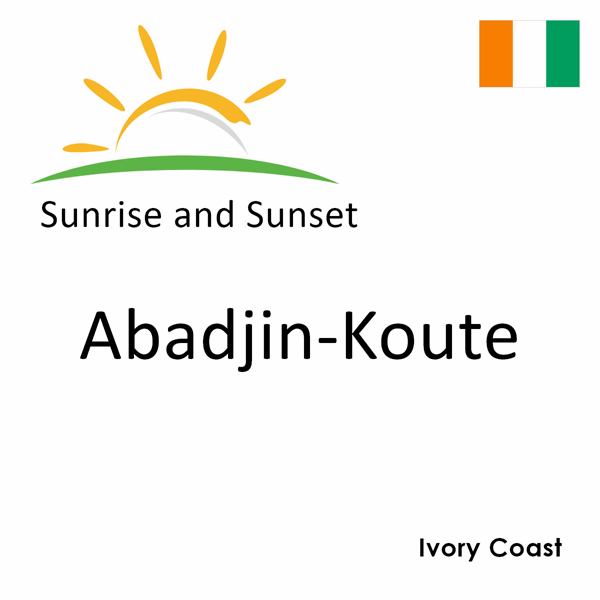 Sunrise and sunset times for Abadjin-Koute, Ivory Coast