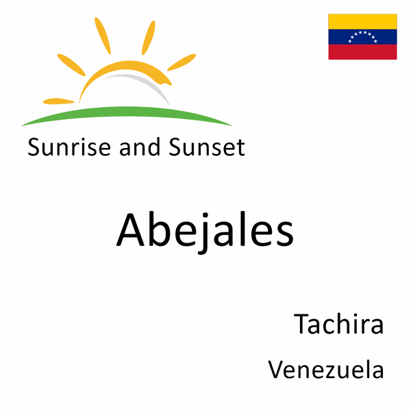 Sunrise and sunset times for Abejales, Tachira, Venezuela