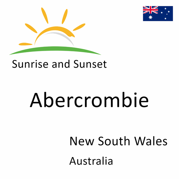 Sunrise and sunset times for Abercrombie, New South Wales, Australia