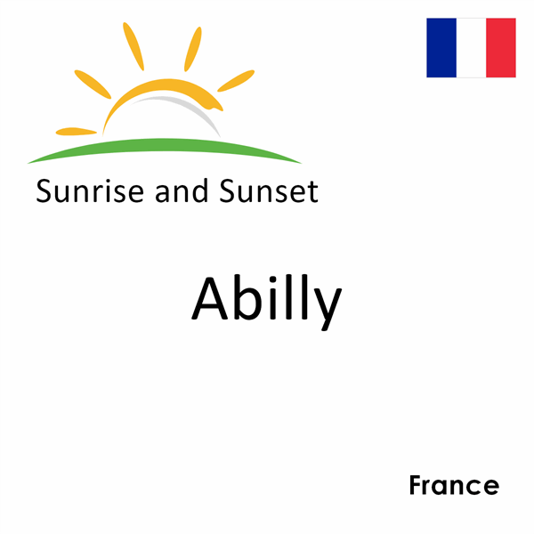 Sunrise and sunset times for Abilly, France