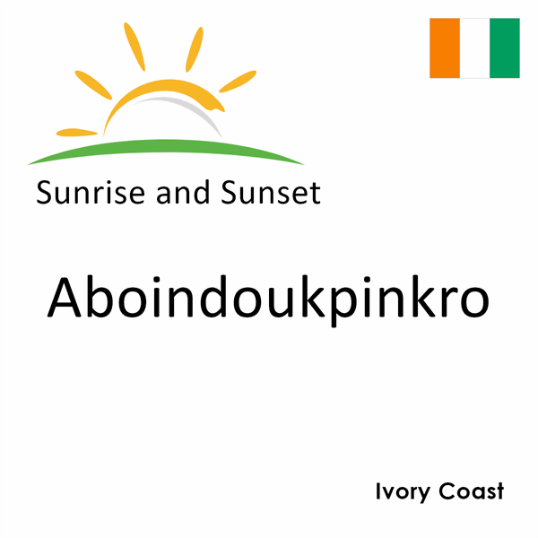 Sunrise and sunset times for Aboindoukpinkro, Ivory Coast