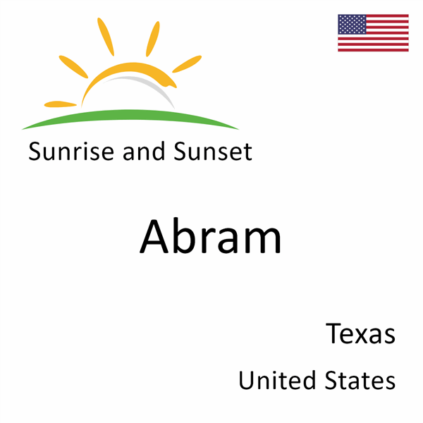 Sunrise and sunset times for Abram, Texas, United States