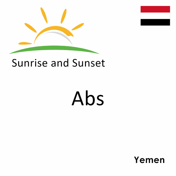 Sunrise and sunset times for Abs, Yemen