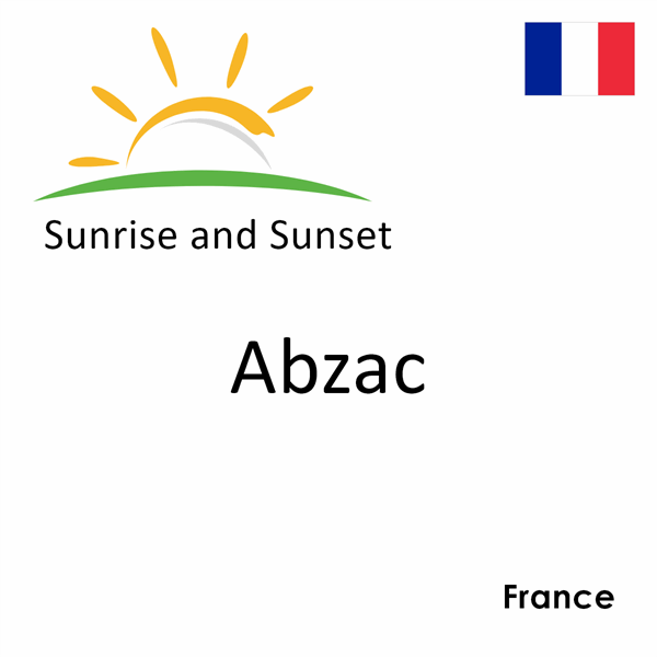 Sunrise and sunset times for Abzac, France