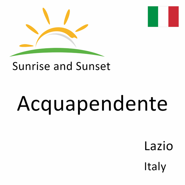 Sunrise and sunset times for Acquapendente, Lazio, Italy