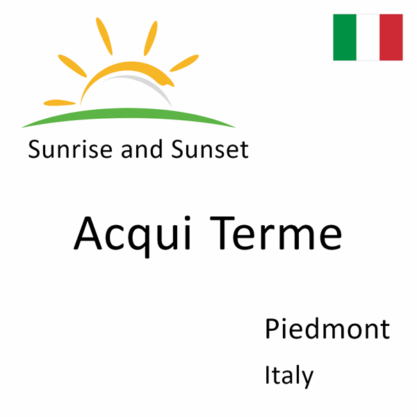 Sunrise and sunset times for Acqui Terme, Piedmont, Italy