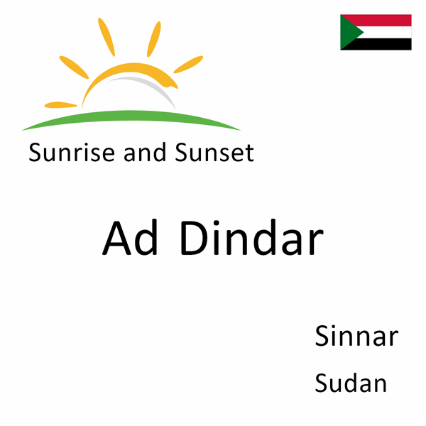 Sunrise and sunset times for Ad Dindar, Sinnar, Sudan