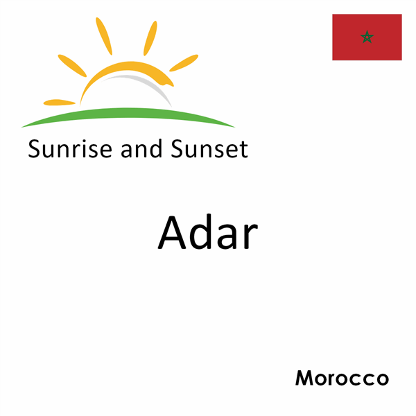 Sunrise and sunset times for Adar, Morocco