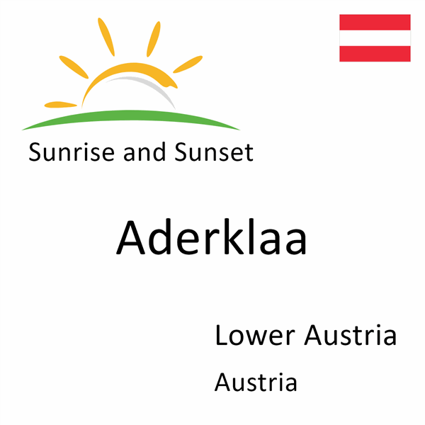 Sunrise and sunset times for Aderklaa, Lower Austria, Austria