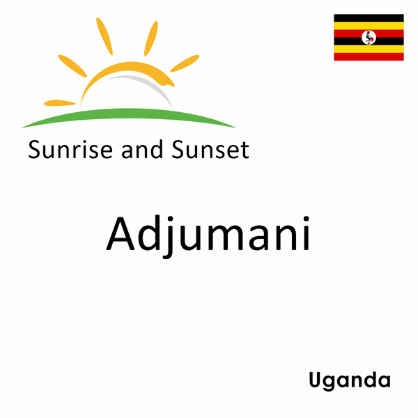 Sunrise and sunset times for Adjumani, Uganda