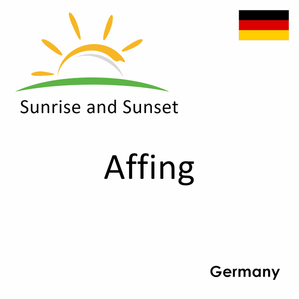 Sunrise and sunset times for Affing, Germany