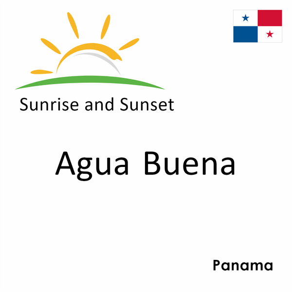 Sunrise and sunset times for Agua Buena, Panama