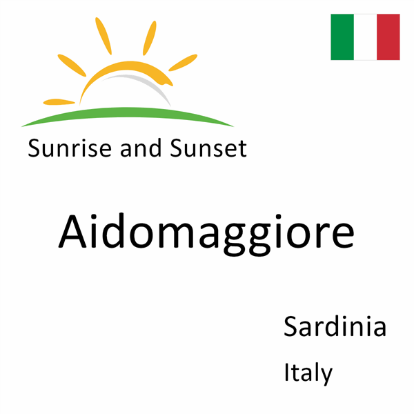 Sunrise and sunset times for Aidomaggiore, Sardinia, Italy