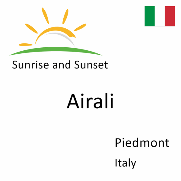 Sunrise and sunset times for Airali, Piedmont, Italy