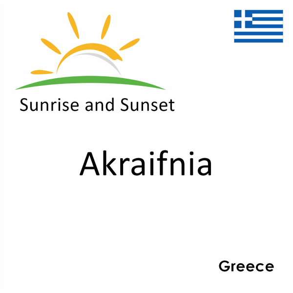 Sunrise and sunset times for Akraifnia, Greece