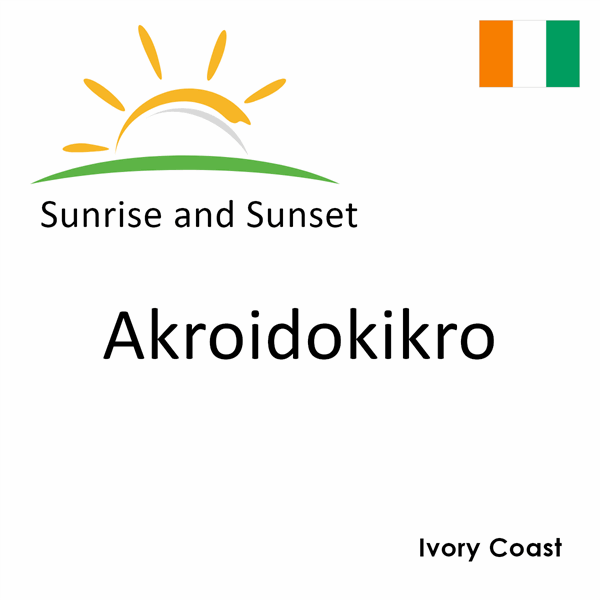 Sunrise and sunset times for Akroidokikro, Ivory Coast