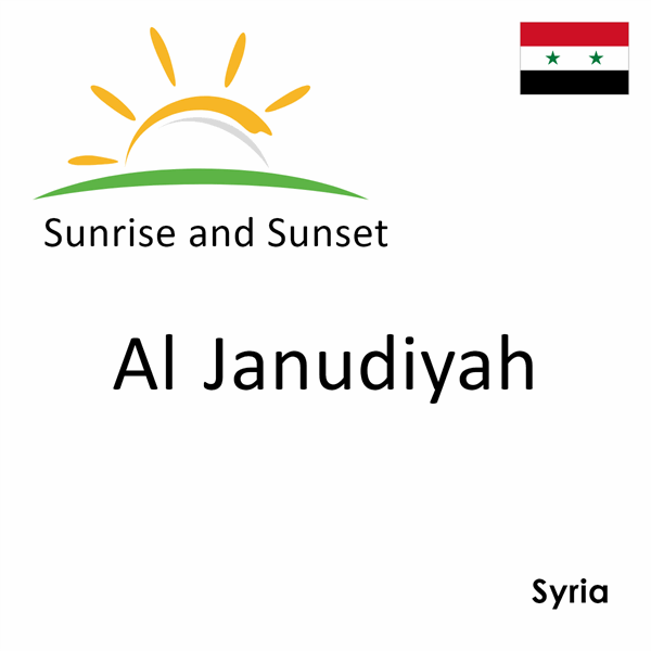 Sunrise and sunset times for Al Janudiyah, Syria