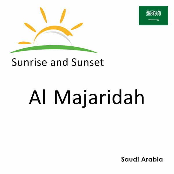 Sunrise and sunset times for Al Majaridah, Saudi Arabia