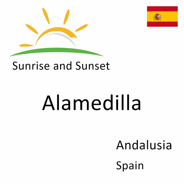 Sunrise and sunset times for Alamedilla, Andalusia, Spain