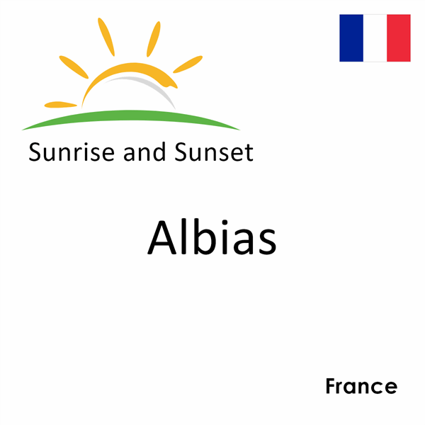 Sunrise and sunset times for Albias, France