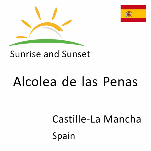 Sunrise and sunset times for Alcolea de las Penas, Castille-La Mancha, Spain