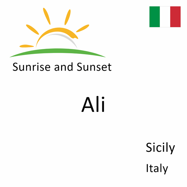 Sunrise and sunset times for Ali, Sicily, Italy