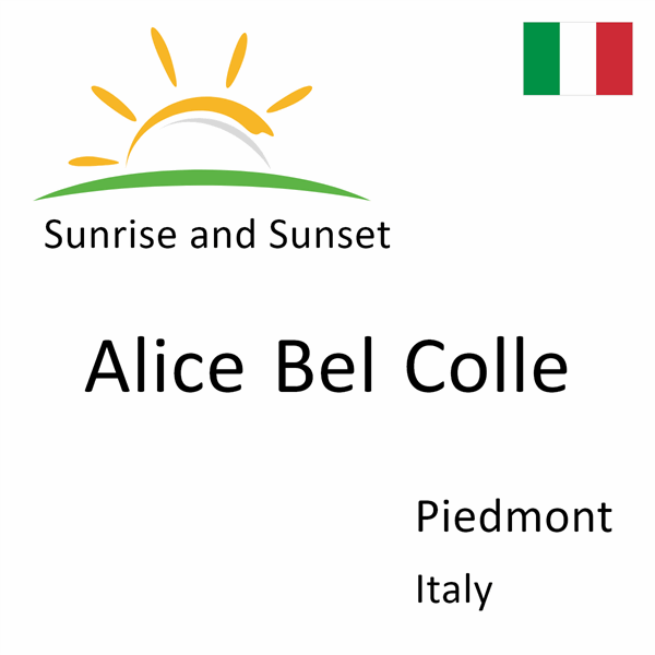 Sunrise and sunset times for Alice Bel Colle, Piedmont, Italy