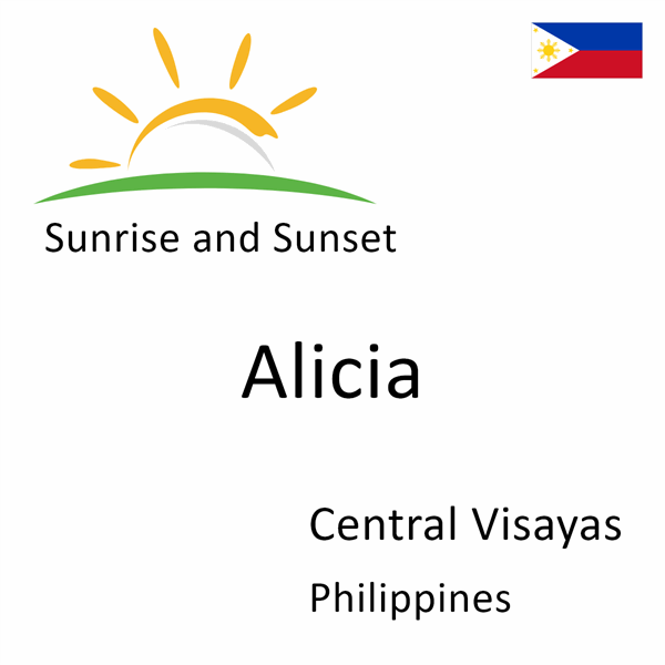 Sunrise and sunset times for Alicia, Central Visayas, Philippines