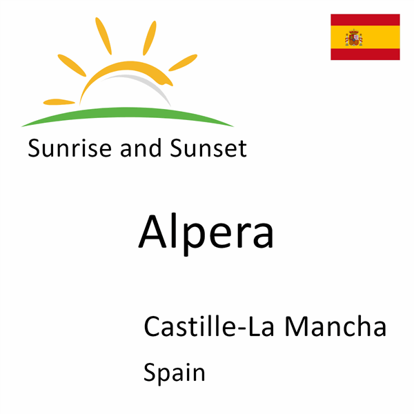 Sunrise and sunset times for Alpera, Castille-La Mancha, Spain