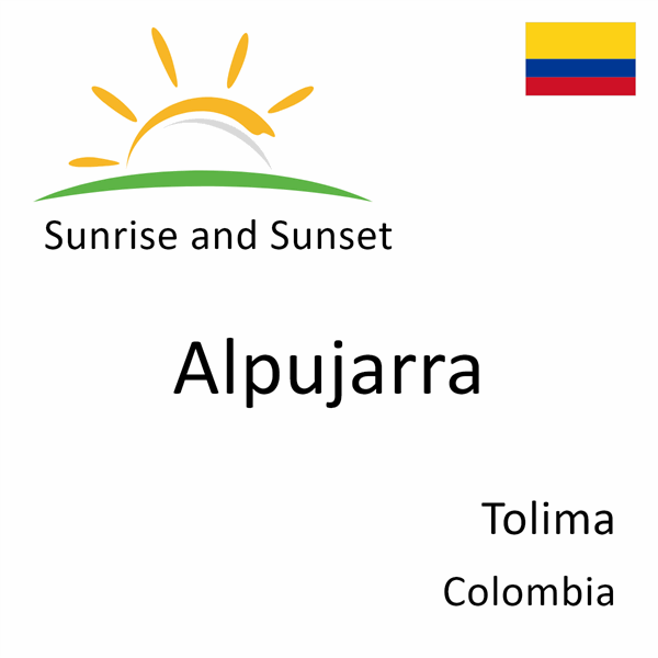 Sunrise and sunset times for Alpujarra, Tolima, Colombia