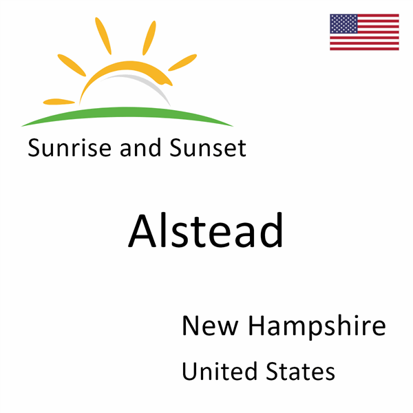 Sunrise and sunset times for Alstead, New Hampshire, United States