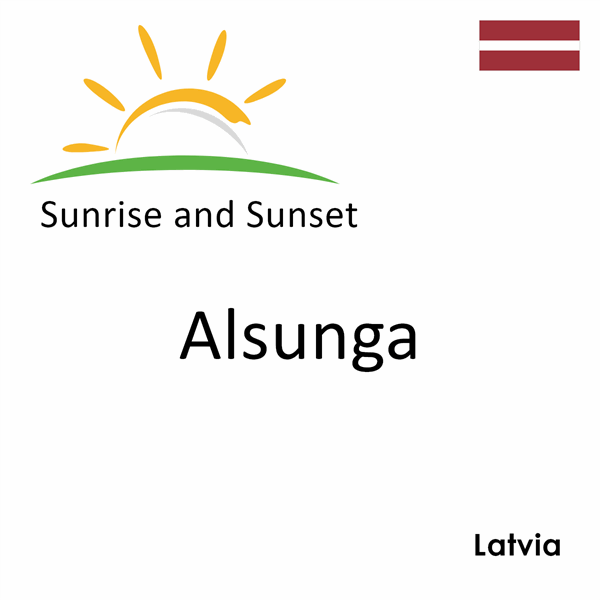 Sunrise and sunset times for Alsunga, Latvia