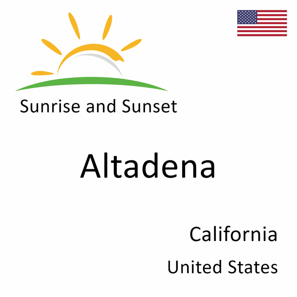 Sunrise and sunset times for Altadena, California, United States