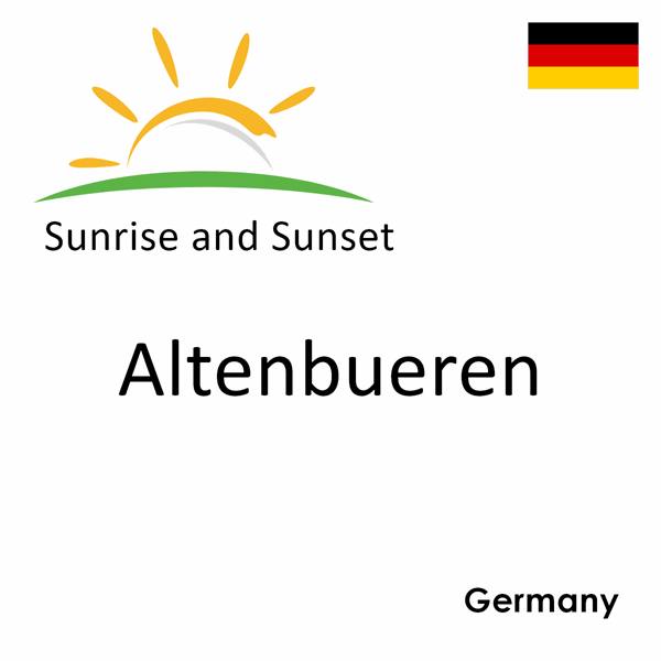 Sunrise and sunset times for Altenbueren, Germany