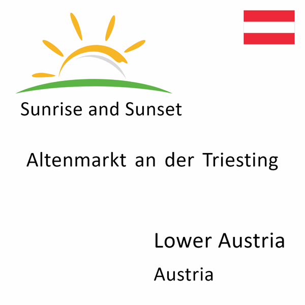 Sunrise and sunset times for Altenmarkt an der Triesting, Lower Austria, Austria