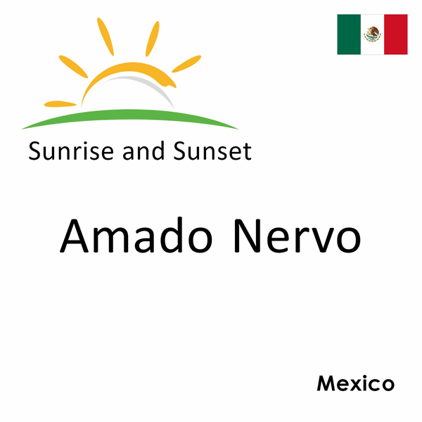 Sunrise and sunset times for Amado Nervo, Mexico