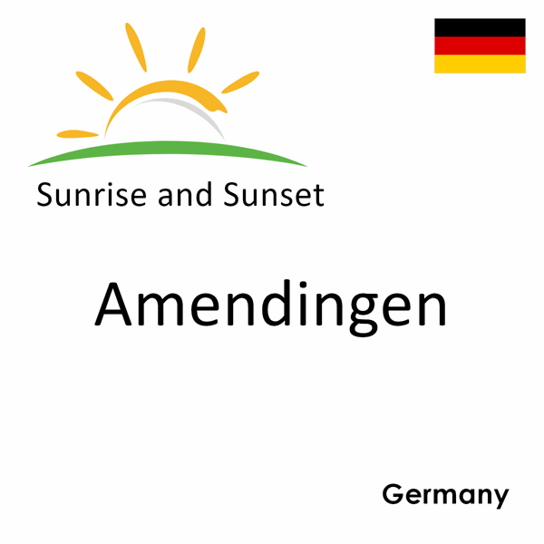 Sunrise and sunset times for Amendingen, Germany