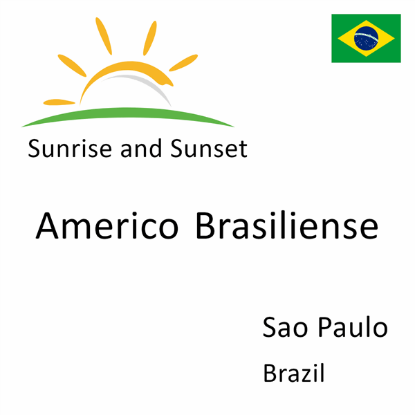 Sunrise and sunset times for Americo Brasiliense, Sao Paulo, Brazil