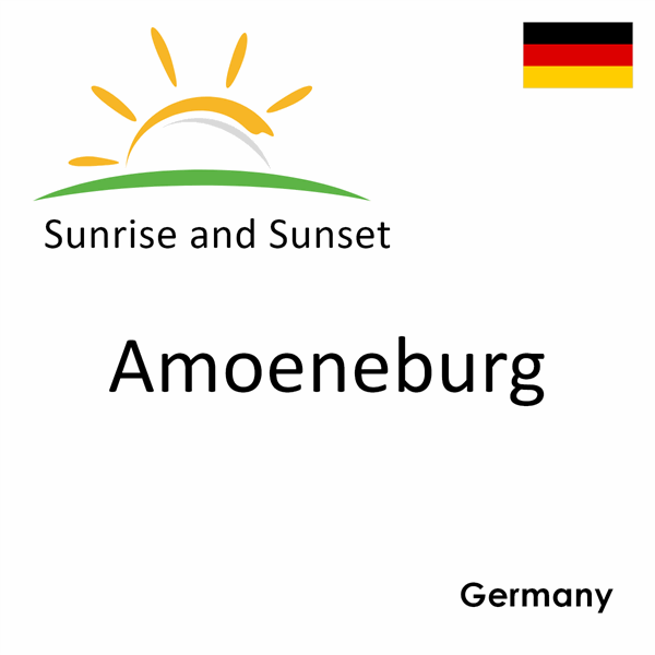 Sunrise and sunset times for Amoeneburg, Germany