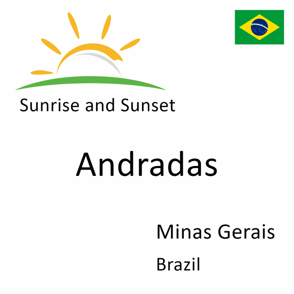 Sunrise and sunset times for Andradas, Minas Gerais, Brazil