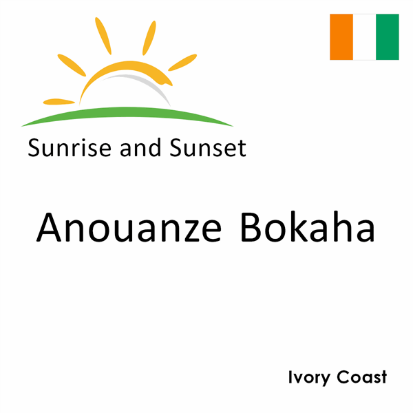 Sunrise and sunset times for Anouanze Bokaha, Ivory Coast