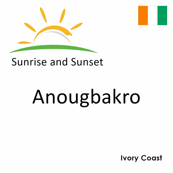 Sunrise and sunset times for Anougbakro, Ivory Coast