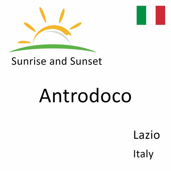 Sunrise and sunset times for Antrodoco, Lazio, Italy