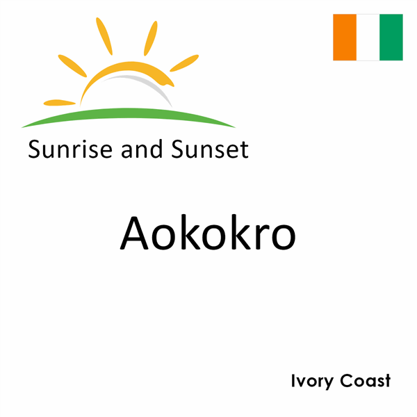 Sunrise and sunset times for Aokokro, Ivory Coast