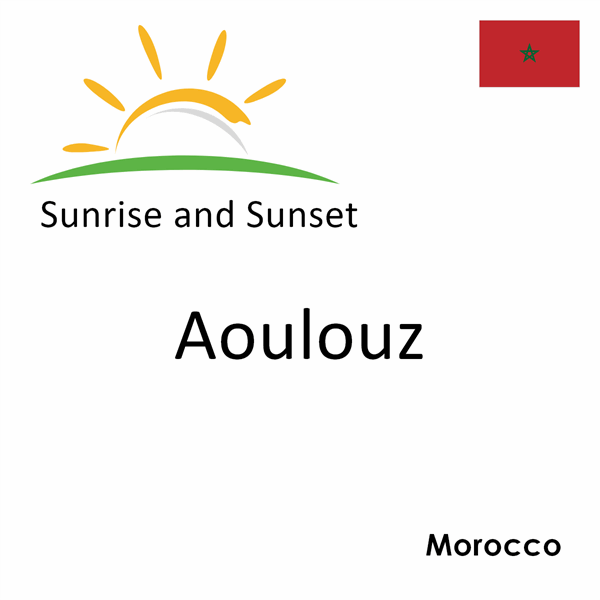 Sunrise and sunset times for Aoulouz, Morocco