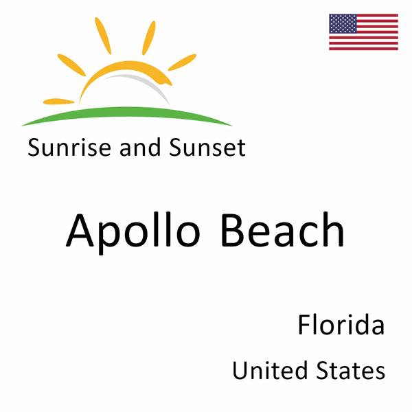 Sunrise and sunset times for Apollo Beach, Florida, United States