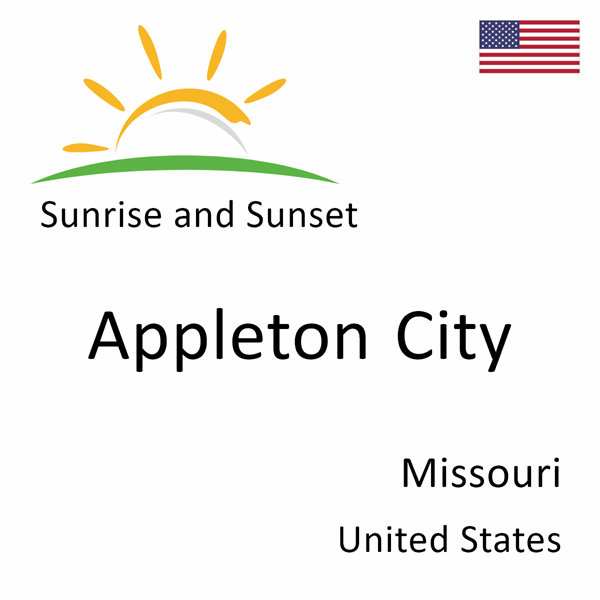 Sunrise and sunset times for Appleton City, Missouri, United States