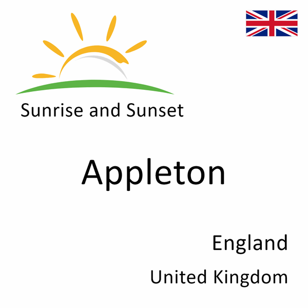 Sunrise and sunset times for Appleton, England, United Kingdom